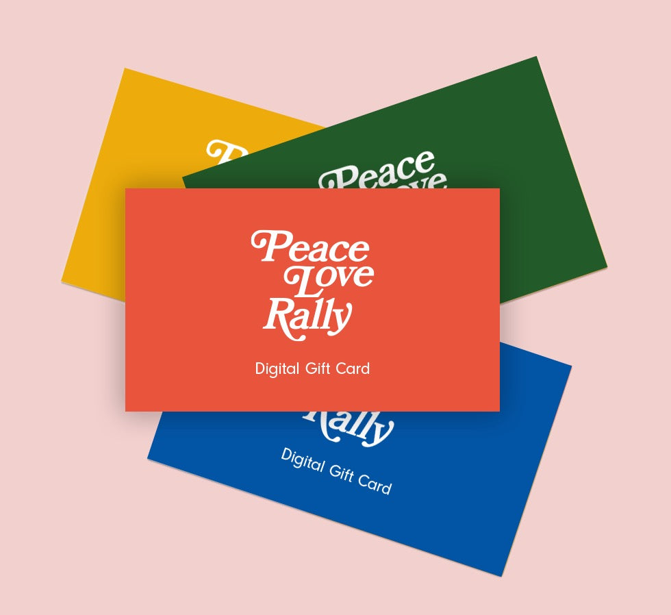 Peace Love Rally Gift Card - Peace Love Rally